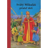Svätý Mikuláš, priateľ detí