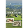 Zmizelé Orlické hory (Jiří Mach)
