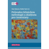 Průvodce klinickou nefrologií a dialýzou pro internisty - Tesař Vladimír Zakiyanov Oskar