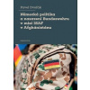 Německá politika a nasazení Bundeswehru v misi ISAF v Afghánistánu - Dvořák Pavel