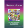 Literárna výchova pre 8. ročník ZŠ a 3. ročník 8 ročných gymnázií Daniela Petríková