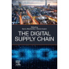 The Digital Supply Chain - Bart L Maccarthy Dmitry Ivanov