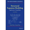 Structural Equation Modeling: Applications Using Mplus 2nd Edition - Jichuan Wang Xiaoqian Wang