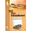 Mimočítankové čítanie pre 4.ročník ZŠ - Kovárová Dana, Kurtulíková Alena
