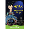 E-kniha Adam a tajomstvo orloja - Miroslav Dobiaš