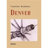 Denver - Brabenec Vratislav