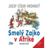 Smelý zajko v Afrike- 11. vydanie - Hronský Jozef Cíger