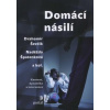 Domácí násilí - Drahomír Ševčík a kol.