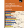 Dědické právo. Kompletní pohled na dědění z hlediska hmotněprávního, procesního a mezinárodního - Martin Šešina, Ladislav Muzikář, Petr Dobiáš