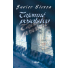 Tajomné posolstvo - Javier Sierra