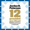 Peterson Jordan B. - 12 pravidel pro život / Mp3 / CD [2 CD]