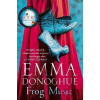 Frog Music - Emma Donoghue