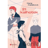 21 kalhotek - Hana Kašáková, Tereza Basařová (ilustrátor)