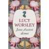 Jane Austen doma - Worsley Lucy