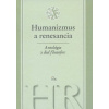 Humanizmus a renesancia - autor neuvedený