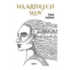 Na křídlech slov - Kutilová Diana
