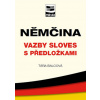 Němčina – vazby sloves s předložkami Táňa Balcová