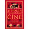 24 hodín v Starovekej knihe dejín: 24 hodín v starovekej Číne - Yijie Zhuang - online doručenie