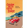 Čekám na to celej život - Delareve Denisa