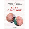 Listy o biologii - Ladislav Kováč, Zdeněk Neubauer