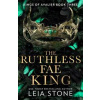 The Ruthless Fae King - Leia Stone, HarperCollins Publishers