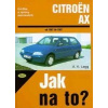 Kniha CITROËN AX /50 - 100 PS a diesel/ 1987 - 1997