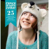 Čepice ze světa zvířat - Rachel Hendersonová