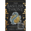 The Basilisk Throne (Greg Keyes)