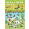 Jar - Micka a Maxík idú do školy PZ - Balleková Švárová, Markéta Kovaříková Jaroslava