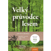 KAZDA Kniha Veľký sprievodca lesom
