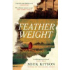 Featherweight - Mick Kitson, Canongate Books