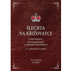 Šlechta na křižovatce - Václav Horčička, Jan Županič