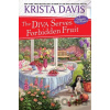 The Diva Serves Forbidden Fruit - Krista Davis