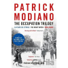 The Occupation Trilogy - Patrick Modiano