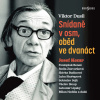 Viktor Dusil: Snídaně v osm, oběd ve dvanáct
