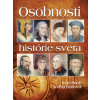 Osobnosti histórie sveta - Brož Ivan, Květa Drdová