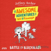 The Awesome Adventures of Will and Randolph: Battle of the Blockheads (EN) - Jeffrey Archer - online doručenie
