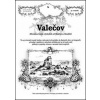 Valečov - Rostislav Vojkovský