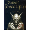Rukověť lovce upírů - Rafael van Helsing