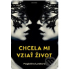 Chcela mi vziať život - Lunáková Magdaléna