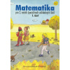 Matematika pre 2. ročník ŠZŠ, 1. časť - J. Rýglová