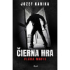 Čierna hra: Vláda mafie - Jozef Karika