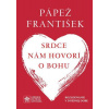 Srdce nám hovorí o Bohu
