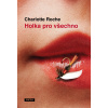 Holka pro všechno (Charlotte Roche)