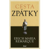 Cesta zpátky - Erich Maria Remarque