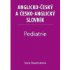 Pediatrie - Anglicko-český a česko-anglický slovník