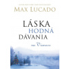 Láska hodná dávania na Vianoce (Max Lucado)(Brožovaná)