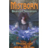 Mistborn Hrdina věků kniha 3.