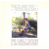 Carly Simon - These Are The Good Old Days: The Carly Simon & Jac Holzman Story Compilation (LP)