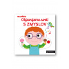 Objavujeme svet! 5 zmyslov